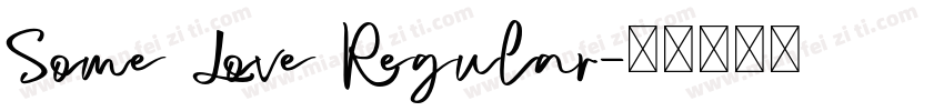 Some Love Regular字体转换
